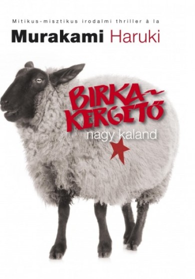Könyv Birkakergető nagy kaland (Murakami Haruki)
