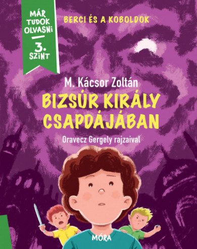 Könyv Bizsúr király csapdájában - Berci és a koboldok 2. (M. Kácsor Zoltán)