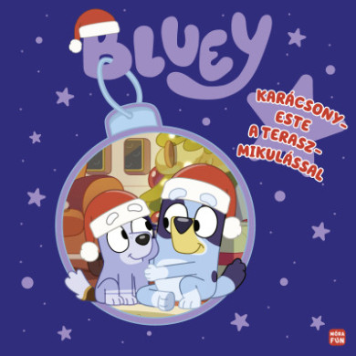 Könyv Bluey - Karácsony este a Teraszmikulással