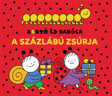 Könyv Bogyó és Babóca - A Százlábú zsúrja (Bartos Erika)