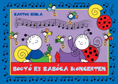 Könyv Bogyó és Babóca koncerten (Bartos Erika)
