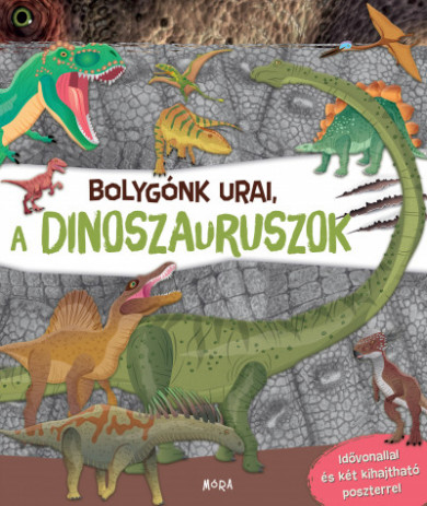 Könyv Bolygónk urai, a dinoszauruszok