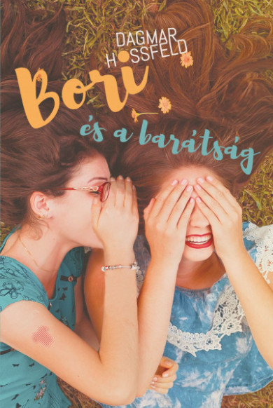 Könyv Bori és a barátság - Bori és barátai 5. (Dagmar Hossfeld)