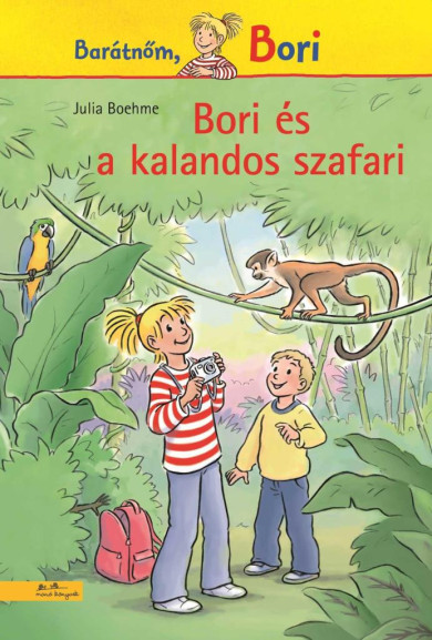 Könyv Bori és a kalandos szafari (Bori regény 19.) (Julia Boehme)