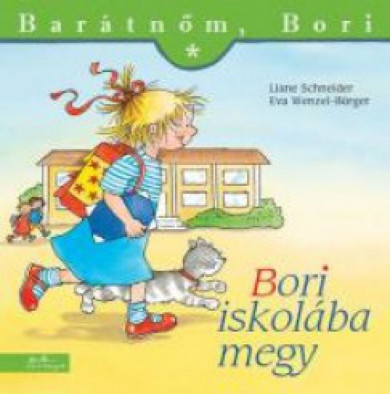 Könyv Bori iskolába megy - Barátnőm, Bori 19. (Liane Schneider)