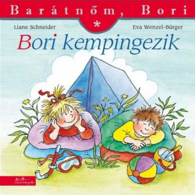 Könyv Bori kempingezik - Barátnőm, Bori (Liane Schneider)