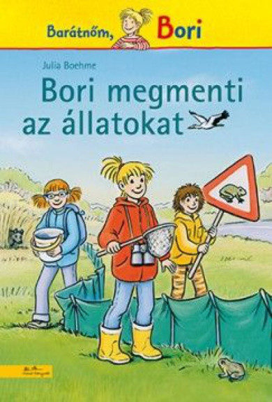 Könyv Bori megmenti az állatokat (Julia Boehme)