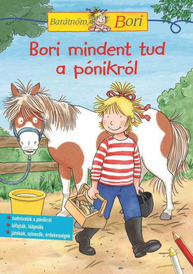 Könyv Bori mindent tud a pónikról - Barátnőm, Bori foglalkoztató (Hanna Söre