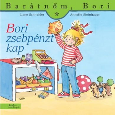 Könyv Bori zsebpénzt kap (Liane Schneider)