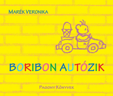 Könyv Boribon autózik (Marék Veronika)