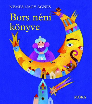 Könyv Bors néni könyve (Nemes Nagy Ágnes)