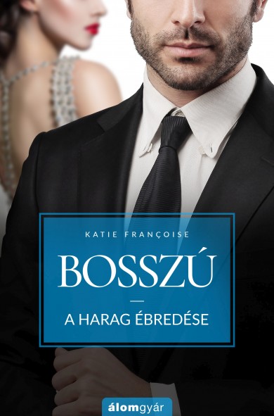 Könyv Bosszú - A harag ébredése (Katie Franoise)