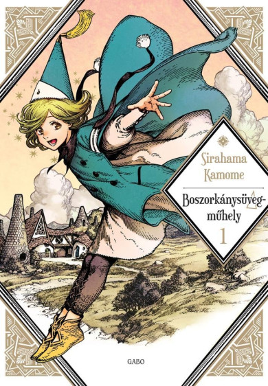 Könyv Boszorkánysüveg-műhely 1. (Sirahama Kamome)