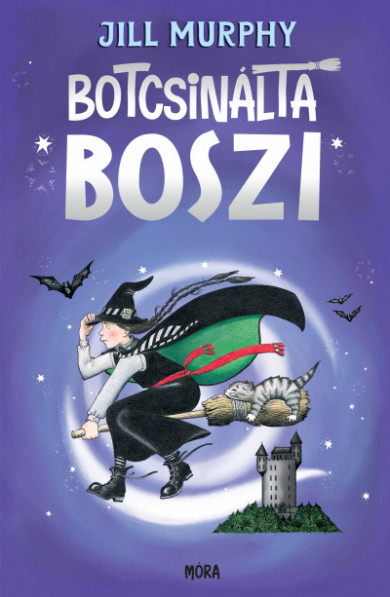 Könyv Botcsinálta boszi (Jill Murphy)