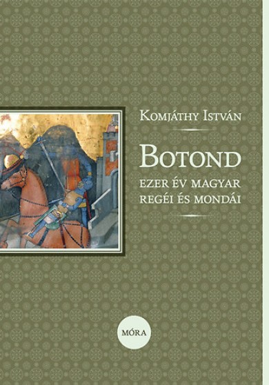 Könyv Botond (Komjáthy István)