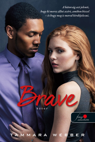 Könyv Brave - Bátor (Tammara Webber)