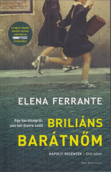 Könyv Briliáns barátnőm (Elena Ferrante)