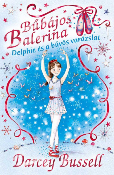 Könyv Bűbájos balerina 2. - Delphie és a bűvös varázslat (Darcey Bussell)