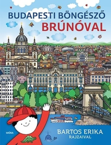 Könyv Budapesti böngésző Brúnóval (Bartos Erika)