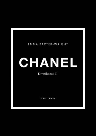 Könyv Chanel - Divatikonok II. (Emma Baxter-Wright)