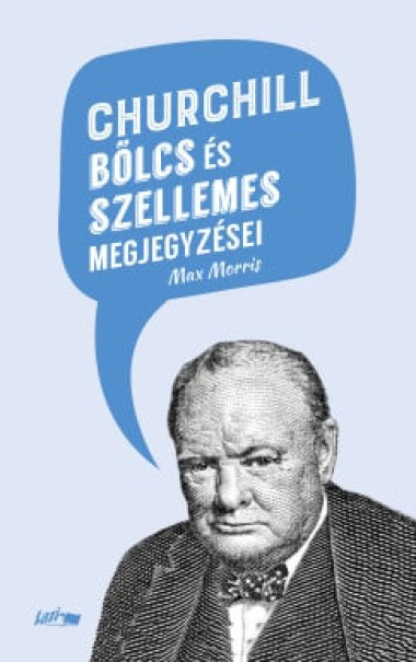 Könyv Churchill bölcs és szellemes megjegyzései (Max Morris)