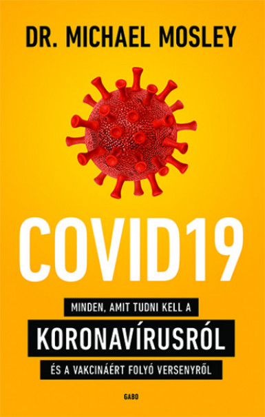 Könyv COVID19 - Minden, amit tudni kell a koronavírusról és a vakcináért fol