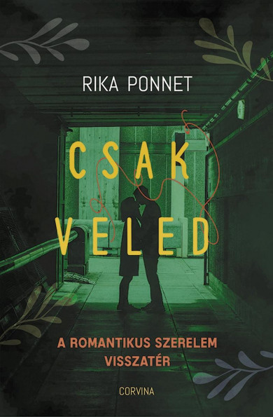 Könyv Csak veled (Rika Ponnet)