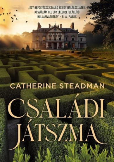 Könyv Családi játszma (Catherine Steadman)