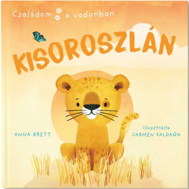 Könyv Családom a vadonban - Kisoroszlán (Anna Brett)