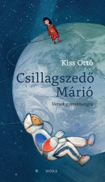 Könyv Csillagszedő Márió (Kiss Ottó)