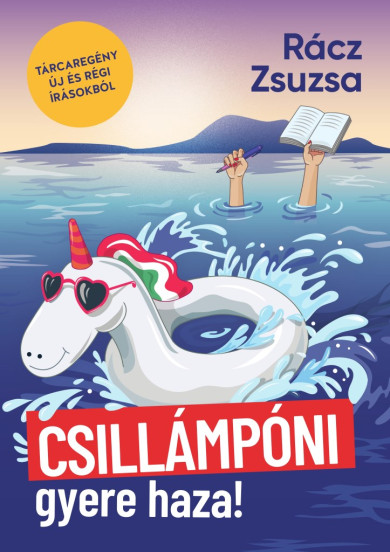 Könyv Csillámpóni, gyere haza! (Rácz Zsuzsa)