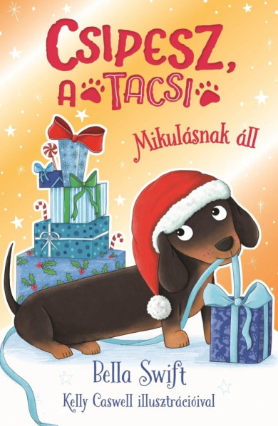 Könyv Csipesz, a tacsi - Mikulásnak áll (Bella Swift)