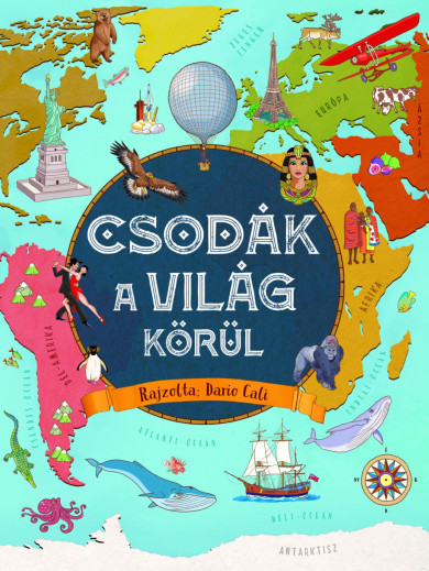 Könyv Csodák a világ körül (Laura Aceti)