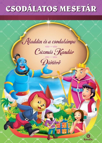 Könyv Csodálatos mesetár - Aladdin és a csodalámpa - Csizmás kandúr - Diótör