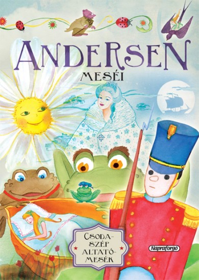 Könyv Csodaszép altatómesék - Andersen meséi (Hans Christian Andersen)