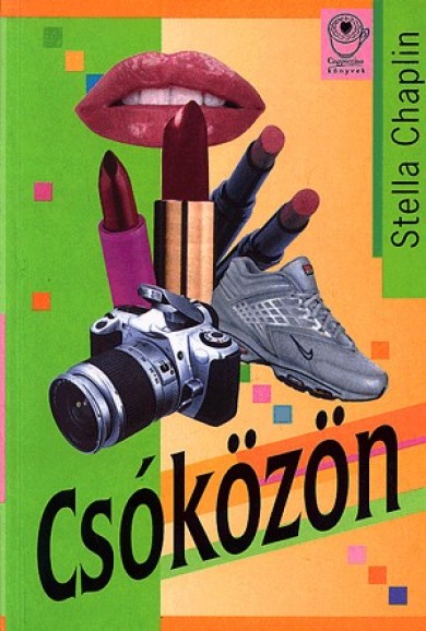 Könyv Csóközön (Chaplin Stella)