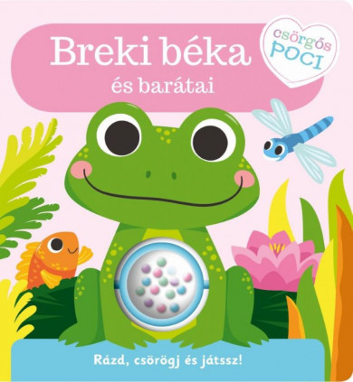 Könyv Csörgős poci - Breki béka és barátai (Napraforgó)