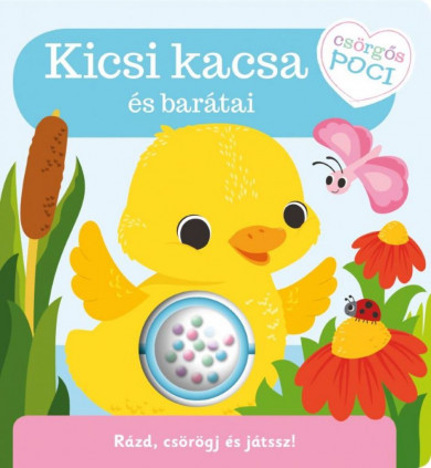Könyv Csörgős poci - Kicsi kacsa és barátai (Napraforgó)