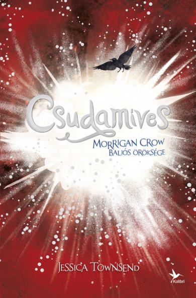 Könyv Csudamíves - Morrigan Crow baljós öröksége - Nevermoor 2. (Jessica Tow