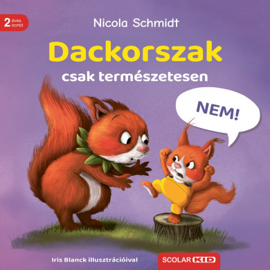 Könyv Dackorszak - csak természetesen! (Nicola Schmidt)