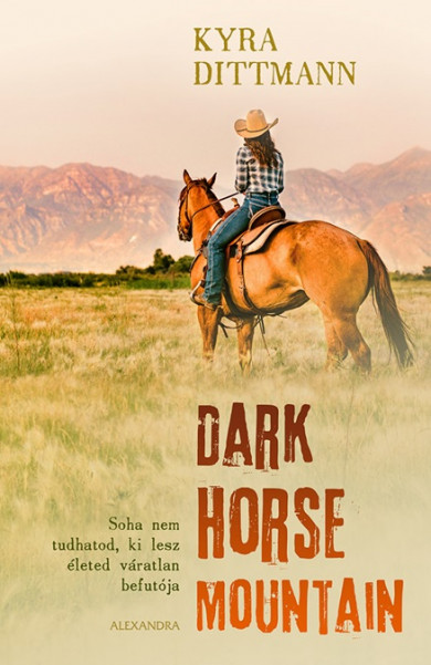 Könyv Dark Horse Mountain (Kyra Dittmann)