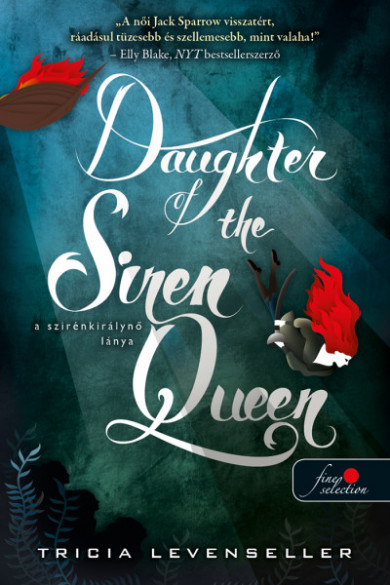 Könyv Daughter of the Siren Queen - A szirénkirálynő lánya (Tricia Levensell