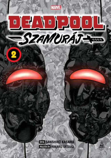 Könyv Deadpool Szamuráj manga 2. (Sanshiro Kasama)