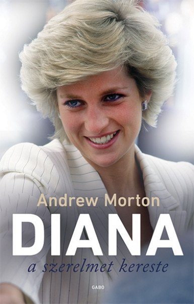 Könyv Diana a szerelmet kereste (Andrew Morton)