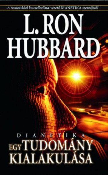 Könyv Dianetika - Egy tudomány kialakulása (L. Ron Hubbard)