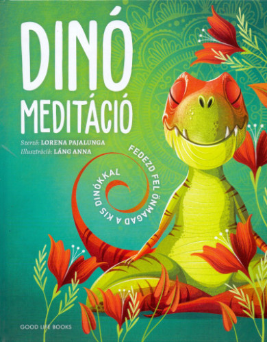 Könyv Dinó meditáció (Lorena Pajalunga)