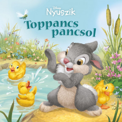 Könyv Disney Nyuszik - Toppancs pancsol