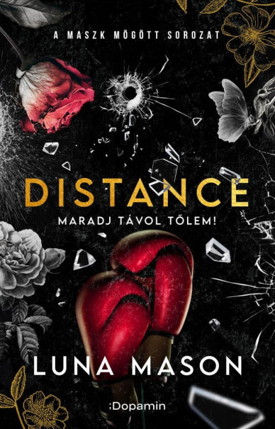 Könyv Distance - Maradj távol tőlem! (Luna Mason)