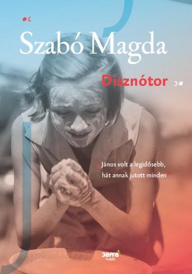 Könyv Disznótor (Szabó Magda)