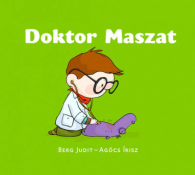 Könyv Doktor Maszat (Berg Judit)